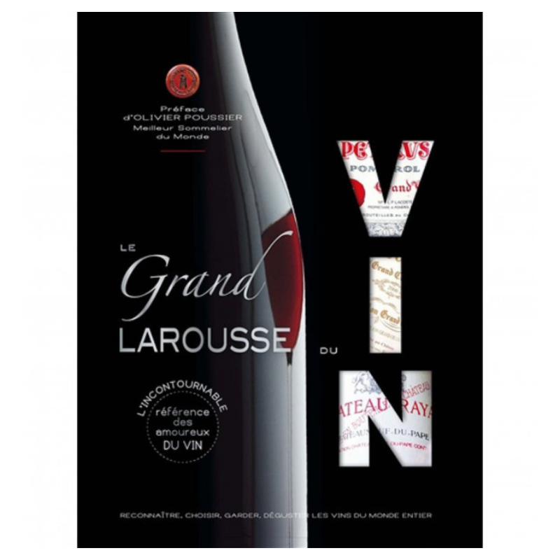 Le Grand Larousse du vin